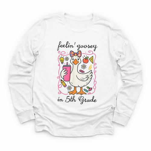 Feeling Goosey In 5th Grade Silly Goose Back To School Youth Long Sleeve Tee - Savourry
