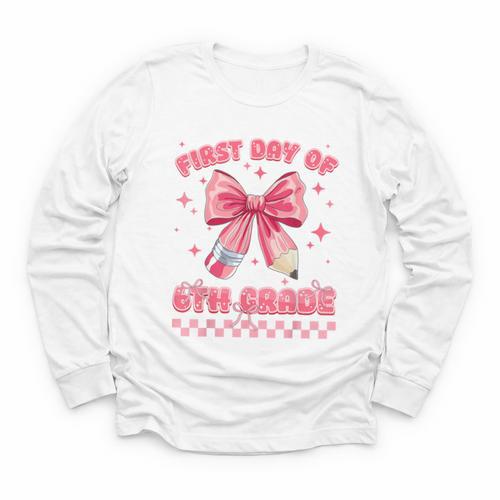 First Day Of 6th Grade Coquette Back To School Girls Kids Youth Long Sleeve Tee - Savourry