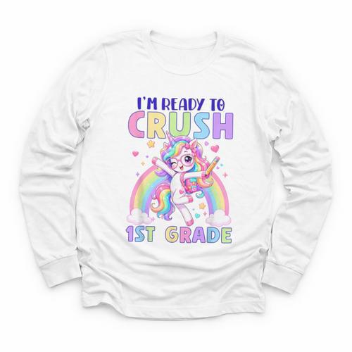 I'm Ready To Crush 1st Grade Unicorn Girls Back To School Youth Long Sleeve Tee - Savourry