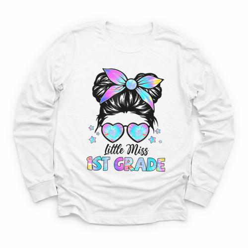 Little Miss 1st Grade Messy Bun Back To School Girls Kids Youth Long Sleeve Tee - Savourry