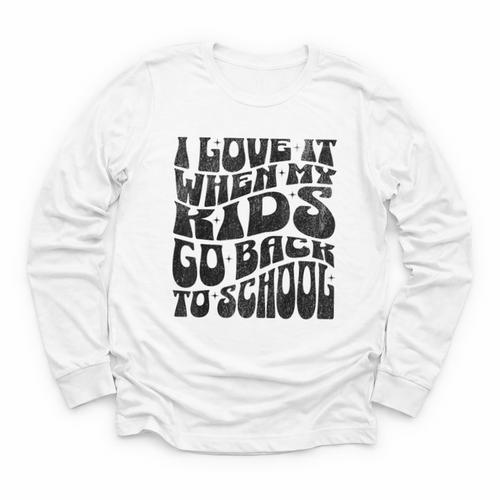 I Love It When My Kids Go Back To School Youth Long Sleeve Tee - Savourry