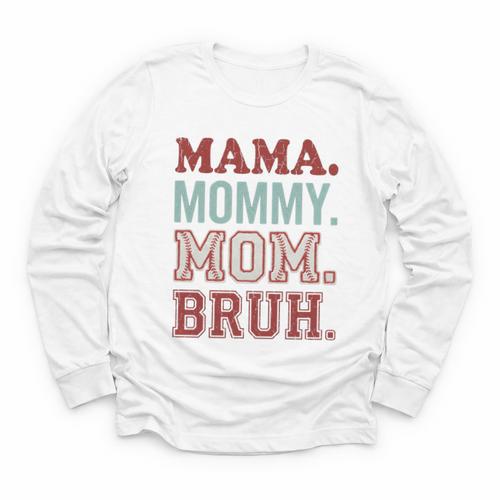 Mama Mommy Mom Bruh Baseball Mom Life Youth Long Sleeve Tee - Sportilla