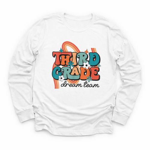 Third Grade Dream Team 1st Day Of 3rd Grade Back To School Youth Long Sleeve Tee - Savourry