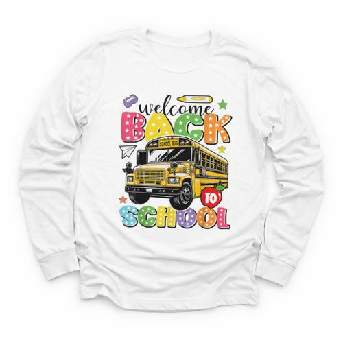 Welcome Back To School Bus Happy First Day Of School Student Youth Long Sleeve Tee - Savourry