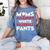 Mom Against Baseball Pants Shirt Baseball Mom Women's Comfort Colors T-Shirt Chalky Mint