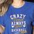 Baseball Mom Crazy Proud Always Loud Mother's Day Premium Women's Heather T-Shirt Heather True Royal