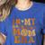 In My Baseball Mom Era For Mama Women's Heather T-Shirt Heather True Royal In My Baseball Mom Era For Mama Women's Heather T-Shirt Heather True Royal