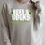 Beer & Books What Else Is There T-Shirt Raglan Sleeve Sweatshirt Heather Forest
