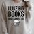 I Like Big Books And I Cannot Lie ShirtBookworm Book Lover Raglan Sleeve Sweatshirt Heather Forest I Like Big Books And I Cannot Lie ShirtBookworm Book Lover Raglan Sleeve Sweatshirt Heather Forest