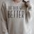 The Book Was Better Reading Lover Raglan Sleeve Sweatshirt Heather Forest