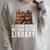 If Found Please Return To The Library Bookish Book Lover Raglan Sleeve Sweatshirt Heather Forest