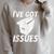 I'Ve Got Issues T Shirt For Comic Book Collector Raglan Sleeve Sweatshirt Heather Forest