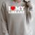I Love My Library Heart For Book Lovers Readers Librarian Raglan Sleeve Sweatshirt Heather Forest