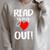 Read Your Heart Out Book Reading For Women & Men Raglan Sleeve Sweatshirt Heather Forest