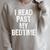 I Read Past My Bedtime Book Lover Reader T-Shirt Raglan Sleeve Sweatshirt Heather Forest