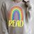 READ Rainbow Read Librarian Teacher Book Readers Reading Raglan Sleeve Sweatshirt Heather Forest