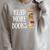 Reading Reader Read More Books Librarian Literature Teacher Raglan Sleeve Sweatshirt Heather Forest