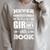 Never Underestimate A Girl With A Book Feminist Reader Raglan Sleeve Sweatshirt Heather Forest