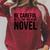 Be Careful Or I'Ll Put You In My Novel Book Author Raglan Sleeve Sweatshirt Heather Dust