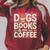 Dogs Books And Coffee Raglan Sleeve Sweatshirt Heather Dust