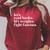 Let's Read Books Lift Weights Fight Fascists Raglan Sleeve Sweatshirt Heather Dust
