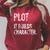 Plot It Builds Character Book English Teacher Reading Raglan Sleeve Sweatshirt Heather Dust Plot It Builds Character Book English Teacher Reading Raglan Sleeve Sweatshirt Heather Dust