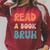 Read A Book Bruh English Teacher Reading Literature Small Raglan Sleeve Sweatshirt Heather Dust