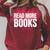 Reader Book Lover Read More Books Raglan Sleeve Sweatshirt Heather Dust