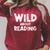 Wild About Reading Book Lover Library Raglan Sleeve Sweatshirt Heather Dust