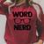 Word Nerd Book Reading Book Worm Raglan Sleeve Sweatshirt Heather Dust