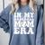 In My Baseball Mom Era Baseball Mama Mother's Day Comfort Colors Sweatshirt Denim