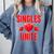 Singles Unite Valentines Day Humor For Singles Raglan Baseball Tee Comfort Colors Sweatshirt Denim