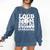Loud Baseball Mom Builds Character Comfort Colors Sweatshirt Blue Jean