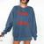 Tired Baseball Mom Club Baseball Mama Mother's Day Comfort Colors Sweatshirt Blue Jean