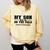 My Son Will Be On The Field Baseball Mom Comfort Colors Sweatshirt Blue Spruce