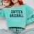 Coffee And Baseball Comfort Colors Sweatshirt Butter Coffee And Baseball Comfort Colors Sweatshirt Butter
