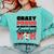 Crazy Proud Always Loud Baseball Mom Saying Premium Comfort Colors Sweatshirt Butter