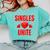 Singles Unite Valentines Day Humor For Singles Raglan Baseball Tee Comfort Colors Sweatshirt Butter