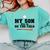 My Son Will Be On The Field Baseball Mom Comfort Colors Sweatshirt Butter