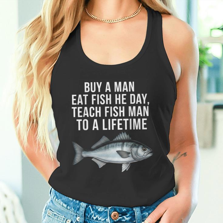 Buy A Man Eat Fish He Day Teaching Fish Man To A Lifetime Fish タンクトップ