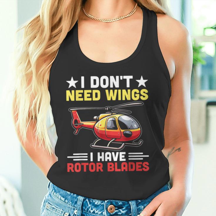 I Don't Need Wings I Have Rotor Blade ヘリコプター パイロット タンクトップ