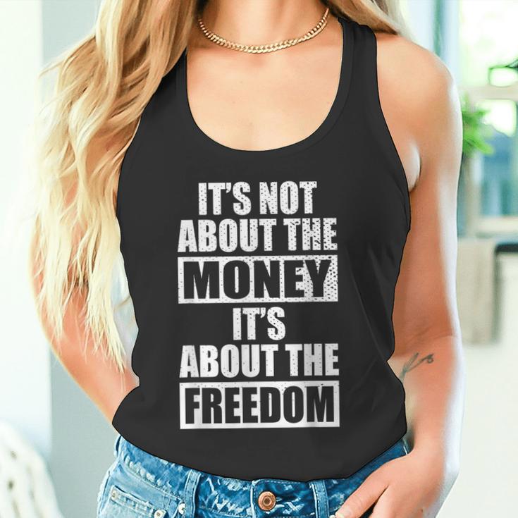 It's Not About Money It's About Freedom お金ではなく、自由を手に入れるために タンクトップ