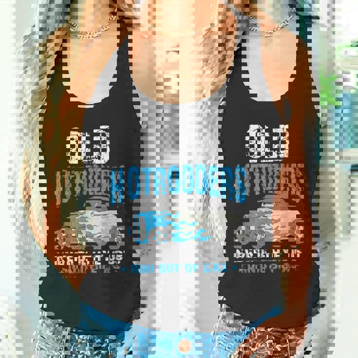 Old Hotrodders Never Die They Just Run Out Of Gas 米国車 ホットロッド タンクトップ