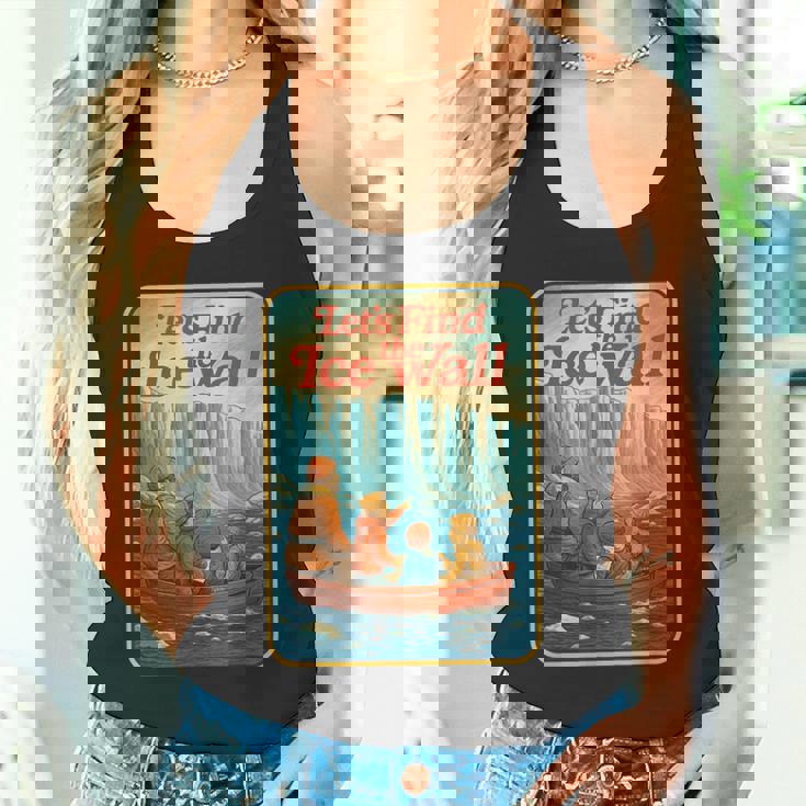 アイスウォールを見つけよう-ファニーフラットアース タンクトップ