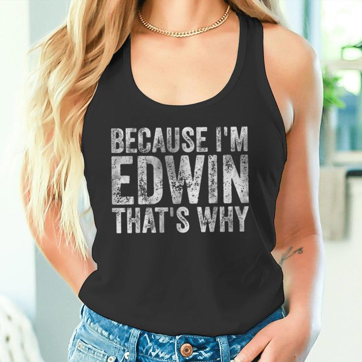 面白い名前入りシャツ Because I'm Edwin That's Why タンクトップ