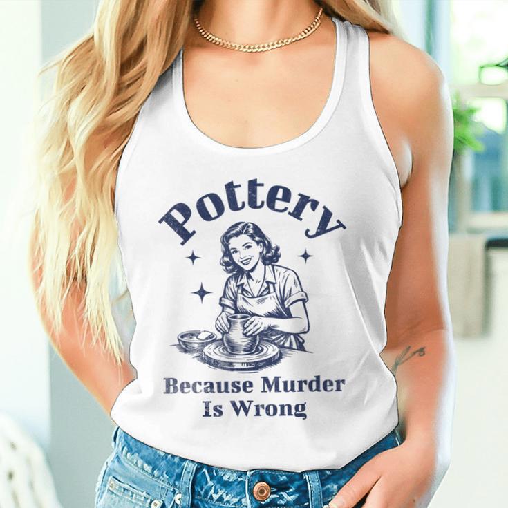Pottery Because Murder Is Wrong レトロ 陶芸家 面白い タンクトップ