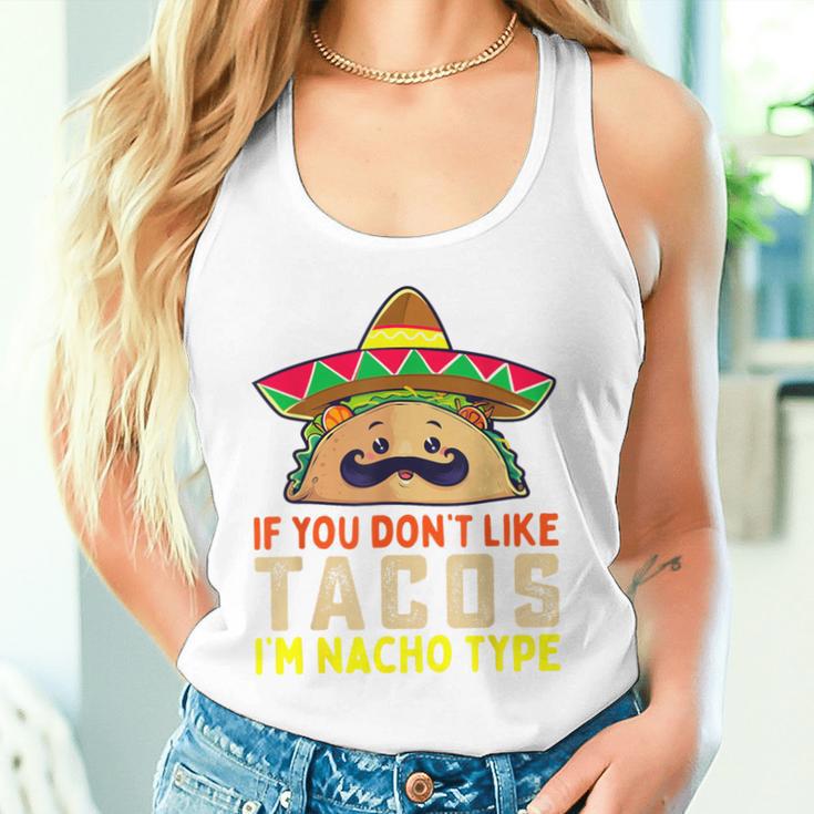 タコスが気に入らなければ、I'm Nacho Type Taco Lover Meme タンクトップ