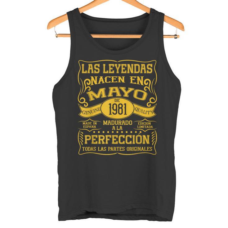 45 Años Cumpleaños Las Leyendas Nacen En Mayo De 1981 Camiseta sin mangas