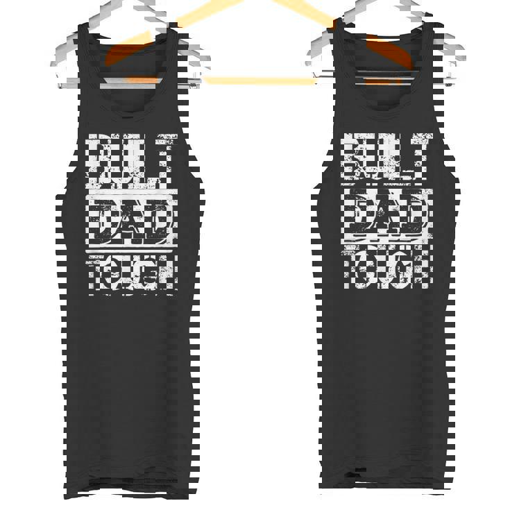 Built Dad Tough 父の日trong Daddy aying タンクトップ