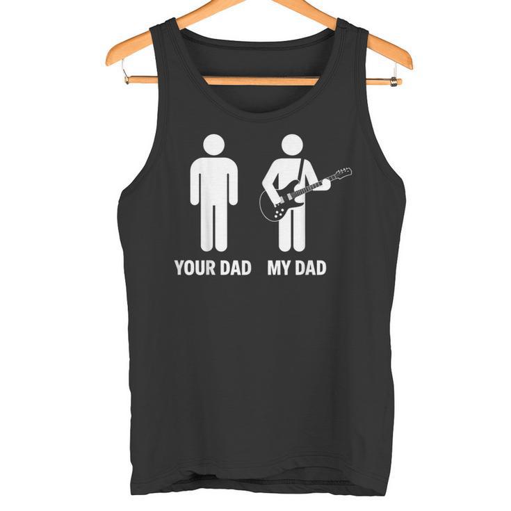 Your Dad My Dad Chitarrista Musica Divertente Papà Confronto Canotta